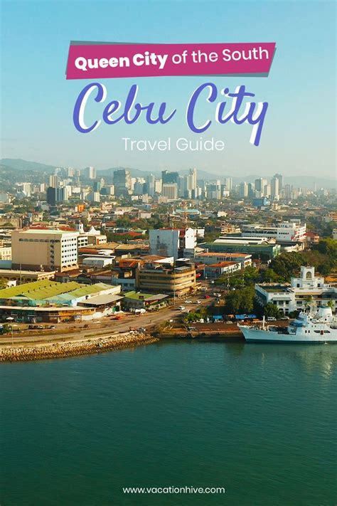 Cebu: Queen City of the South Travel Guide .